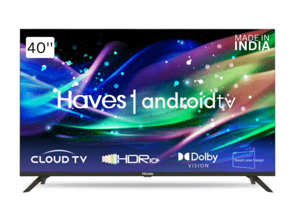 Haves 40 Inch Smart Android Fameless LED TV | HAVES